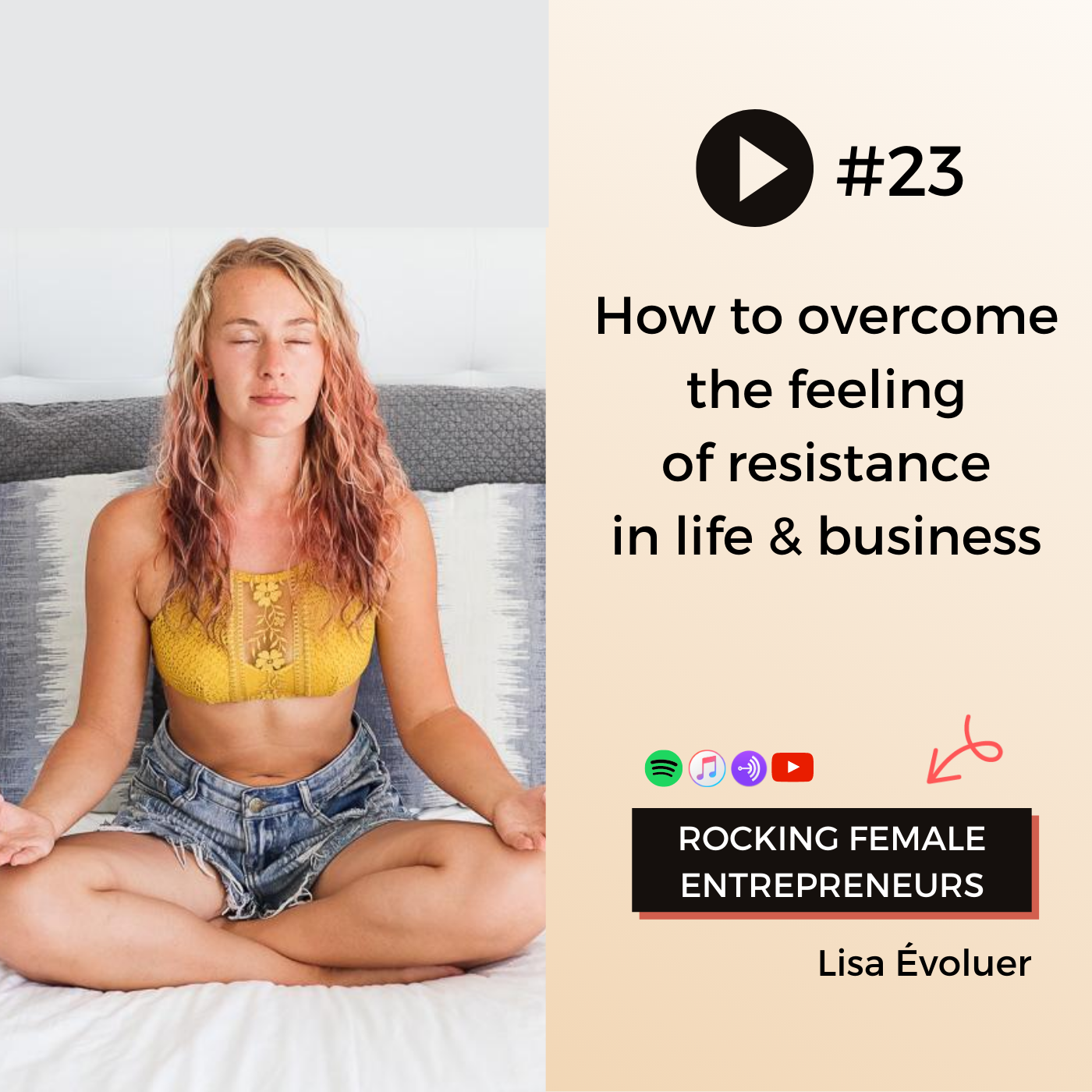 Cover of Podcast Episode 23 - Rocking Female Entrepreneurs by Lisa Évoluer